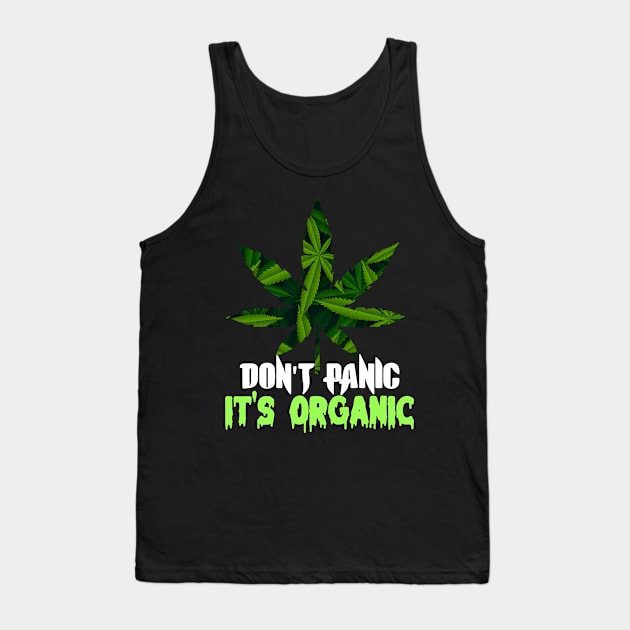 Don't panic it's organic  other adult themes Tank Top by Sophroniatagishop